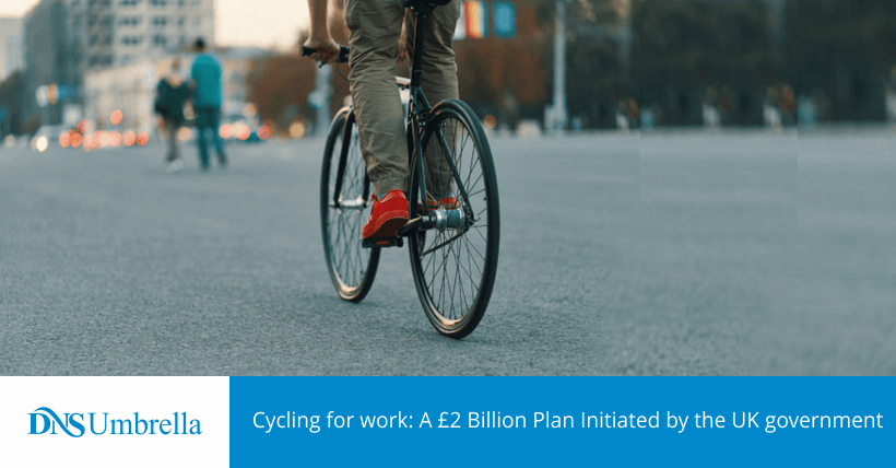 Cycling for work: A £2 Billion Plan Initiated by the UK government