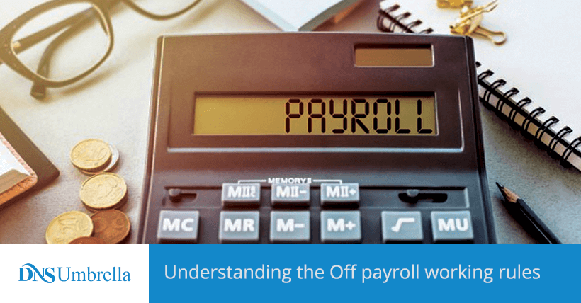 Understanding the Off payroll working rules